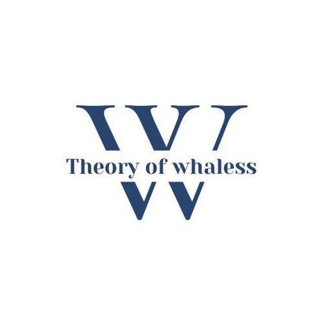 Theory of Whales
